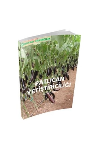 Patlıcan Yetiştiriciliği Kitabı