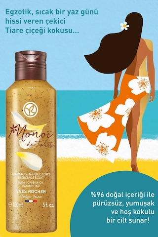 Yves Rocher Monoi Peelingli Duş Yağı 150 ML