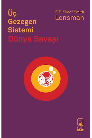 Üç Gezegen Sistemi: Dünya Savaşı - Bilimkurgu, E.e. "doc" Smith