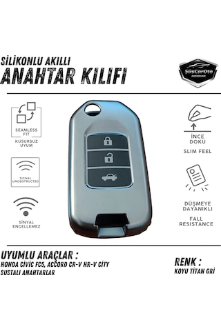 Honda Civic Fc5 Accord Cr-v Hr-v City Anahtar Uyumlu Silikon Anahtar Kılıfı Oto Anahtar Kabı Darbe Emici Anahtarlık Koyu Titan Gri 00 Şüsca