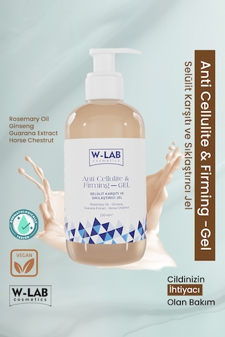 W-Lab Cosmetics Selülit Karşıtı ve Sıkılaştırıcı Jel 250 ML
