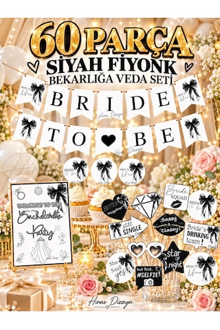 Hiras Dizayn Siyah Fiyonk Bride To Be Bekarlığa Veda Parti Süsleme Seti 60 Parça