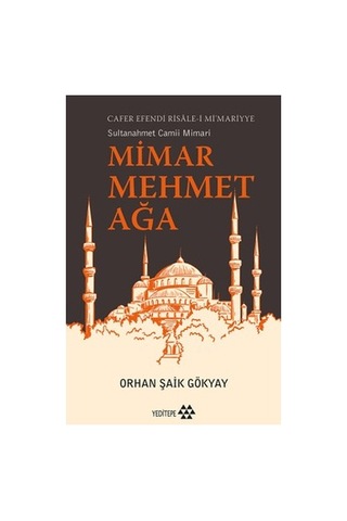 Sultanahmet Camii'nin Mimari Özellikleri Ve Tarihçesi