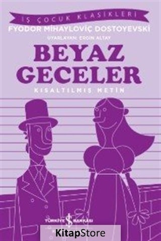 Kitapstore Beyaz Geceler (Kısaltılmış Metin) / Fyodor Mihailoviç Dostoyevski