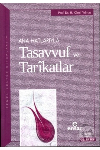 Anahatlarıyla Tasavvuf ve Tarîkatlar Anahatlarıyla Tasavvuf ve Tarîkatlar