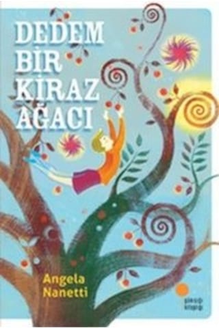 Dedem Bir Kiraz Ağacı