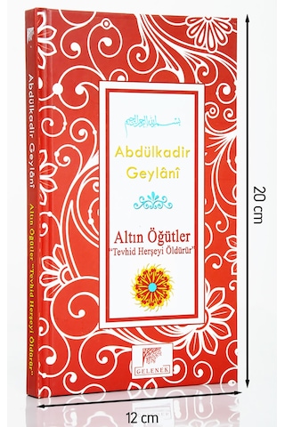 Abdulkadir Geylani Altın Öğütler Tevhit Herşeyi Öldürür-1556