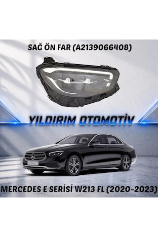 Yıldırım Oto Mercedes E Serisi Sağ Ön Far 2020-2023 Arası A2139066408 1 Adet