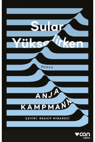 Sular Yükselirken - Can Yayınları -Anja Kampmann