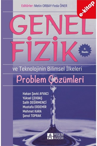 Genel Fizik Problem Çözümleri Ve Teknolojinin Bilimsel İlkeleri E