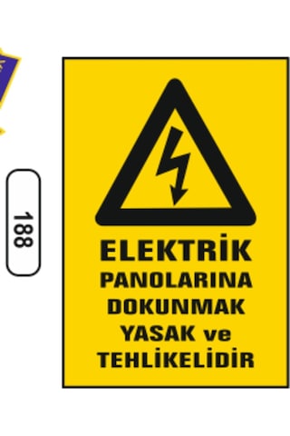 Elektrik Panolarına Dokunmak Yasak Ve Tehlikelidir Uyarı Levhası Elektrik Panolarına Dokunmak Yasak Ve Tehlikelidir Uyarı Levhası