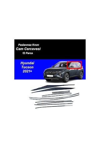 Hyundai Tucson 2020+ Tamtur 12 Parça Krom Cam Çıtası
