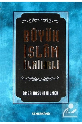 Büyük İslam İlmihali - Ömer Nasuhi Bilmen - Semerkand Yayınları Büyük İslam İlmihali - Ömer Nasuhi Bilmen - Semerkand Yayınları