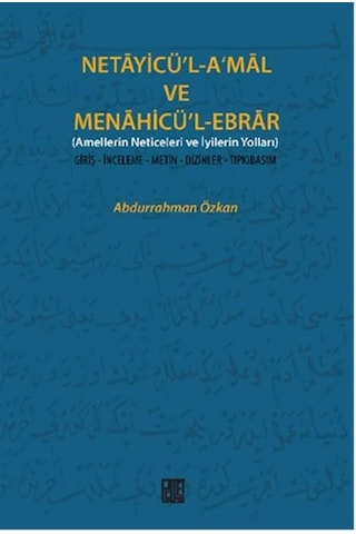 Necayicü'L-A'Mal ve Menahicü'L-Ebrar Amellerin Neticeleri ve Iyi N11.2592