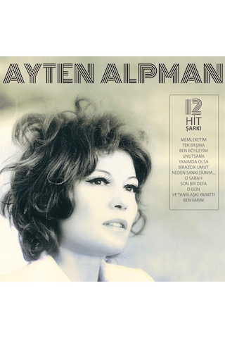 Ayten Alpman 12 Hit Şarkı Türk Pop Tarihi Eski 45'likler Lp Plak