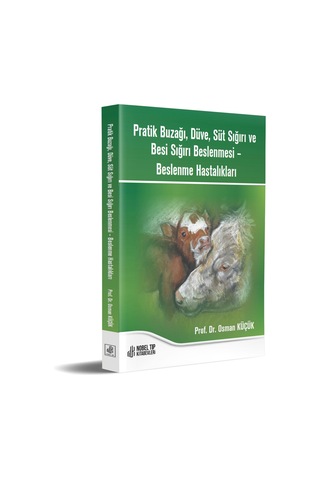 Pratik Buzağı, Düve, Süt Sığırı Ve Besi Sığırı Beslenmesi Beslenme Hastalıkları