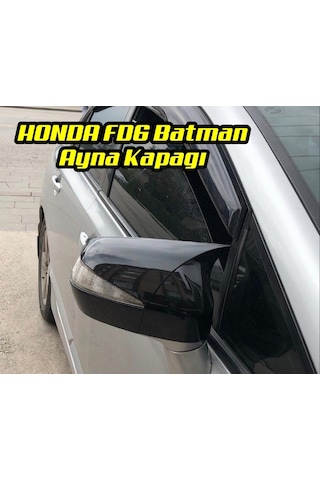 Honda Civic Fd6 Batman Ayna Kapağı