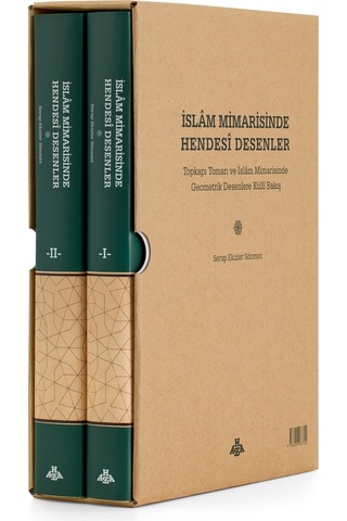İslam Mimarisinde Hendesi Desenler (2 Cilt)