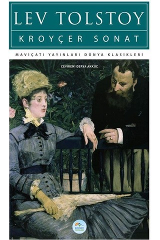 Kroyçer Sonat - Tolstoy - Maviçatı (dünya Klasikleri)