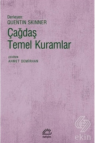 Çağdaş Temel Kuramlar- İletişim Yayınları