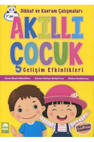 Akıllı Çocuk Dikkat ve Kavram Çalışmaları Gelişim Etkinlikleri 3+ Yaş- Ema Çocuk