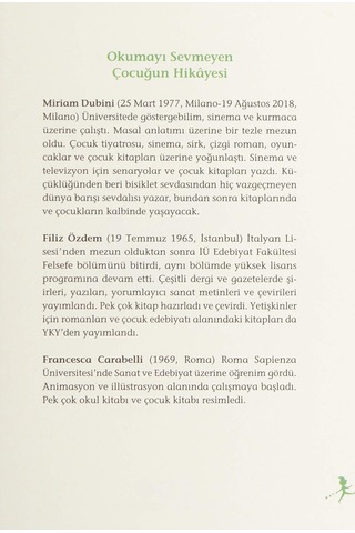 Okumayı Sevmeyen Çocuğun Hikayesi - Miriam Dubini - Yapı Kredi Yayınları