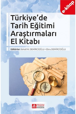 Türkiye De Tarih Eğitimi Araştırmaları El Kitabı E-kitap