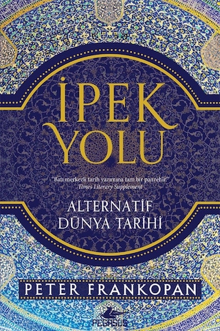Ipek Yolu & Alternatif Dünya Tarihi