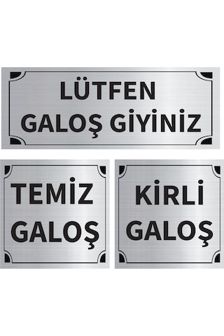 Lütfen Galoş Giyiniz - Kirli - Temiz Galoş Üçlü Levha Set Gümüş Metal Yönlendirme Tabelası Lütfen Galoş Giyiniz - Kirli - Temiz Galoş Üçlü Levha Set Gümüş Metal Yönlendirme Tabelası