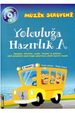 Müzik Serüveni - Yolculuğa Hazırlık A