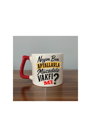 Neyim Ben Aptallarla Mücadele Vakfı Mı Baskılı Siyah Kulplu Prime Kupa - Komik Hediye Bardak Fincan Prime Kupa - Kırmızı Kulp