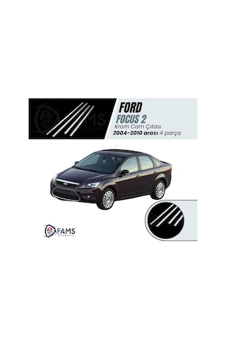 Ford Focus 2 Krom Cam Çıtası 4 Prç. 2004-2010 P. Çelik Uyumlu