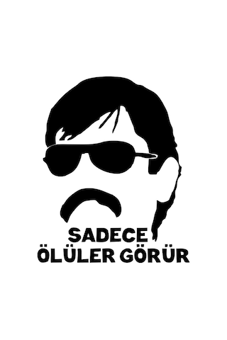 Sadece Ölüler Görür Araba Sticker 17x17 Cm Siyah Sadece Ölüler Görür Araba Sticker 17x17 Cm Siyah