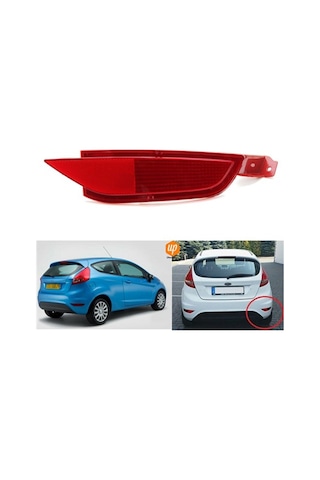 Ford Fiesta Arka Tampon Reflektör Sağ 2009-2017