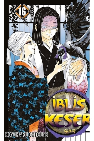 İblis Keser 16. Cilt / Koyoharu Gotouge İblis Keser 16. Cilt / Koyoharu Gotouge