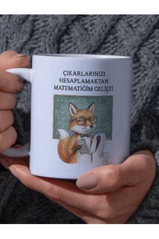 "çıkarlarınızı Hesaplamaktan Matematiğim Gelişti" Yazılı Kupa Bardak Beyaz