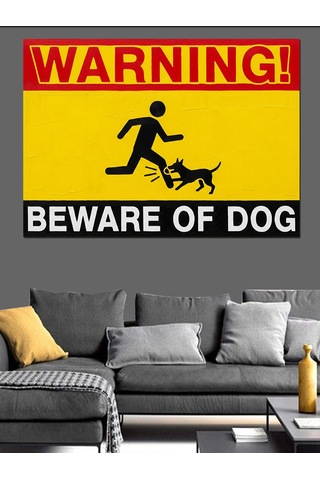 Dikkat Köpek Var Uyarısı Dekoratif Kanvas - Mdf Ahşap Tablo