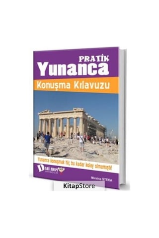 Pratik Yunanca Konuşma Kılavuzu - Mırsina Steka Pratik Yunanca Konuşma Kılavuzu - Mırsina Steka