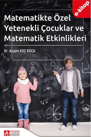Matematikte Özel Yetenekli Çocuklar Ve Matematik Etkinlikleri E-