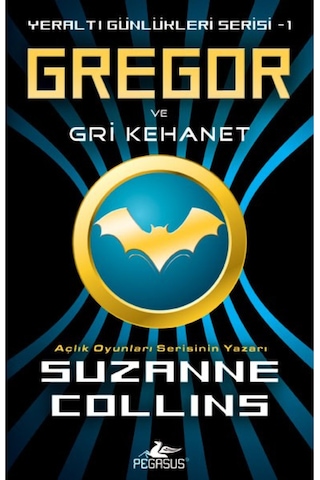 Gregor Ve Gri Kehanet - Gregor Ve Yeraltı Günlükleri Serisi 1