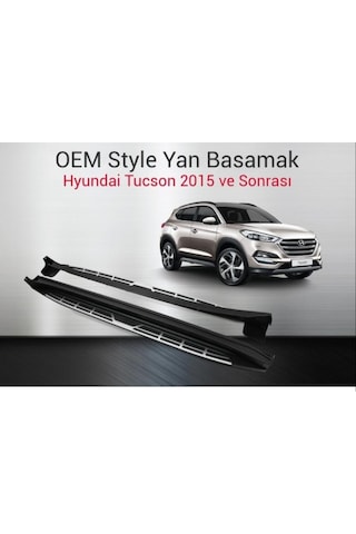 Hyundaı Tucson 2015-2020 Yan Basamak Oem Basamak