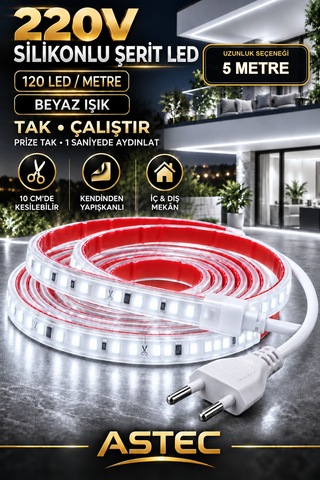 Astec Yapışkanlı 5 Metre Beyaz 220v Silikonlu Şerit Led Yüksek Güç Tak Çalıştır İç Dış Mekân Su Geçirmez