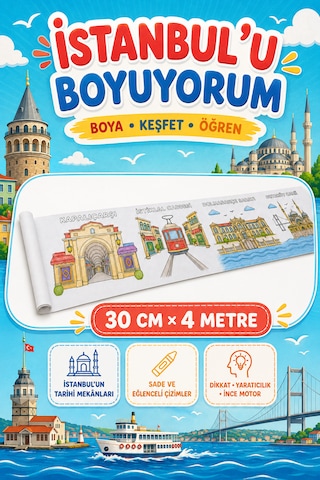 Haydi Dekor Istanbul U Boyuyorum Çocuk Boyama Rulosu 30 Cm 4 Metre Tarihi Mekânlar Temalı Eğitici Boyama Ve Etkinlik Kâğıdı 1 Adet