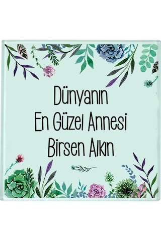 Anneler Günü Hediyesi - Isim Baskılı Bardak Altlığı