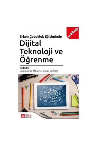 Erken Çocukluk Eğitiminde Dijital Teknoloji Ve Öğrenme E-kitap