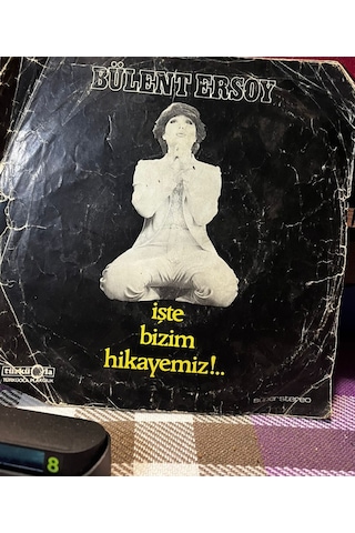 Bülent Ersoy Beddua / İşte Bizim Hikayemiz 45'lik Plak - Türküola 237