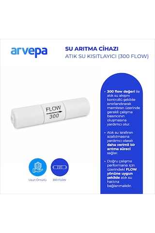 Arvepa Su Arıtma Cihazı Atık Su Kısıtlayıcı Restriktör (300 Flow) - Uzun Ömürlü