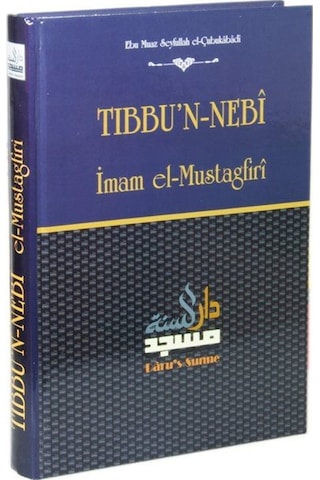 Tıbbu'n-nebi Tercümesi Nebevi Tıp İlmi / Ebu Muaz Seyfullah ...