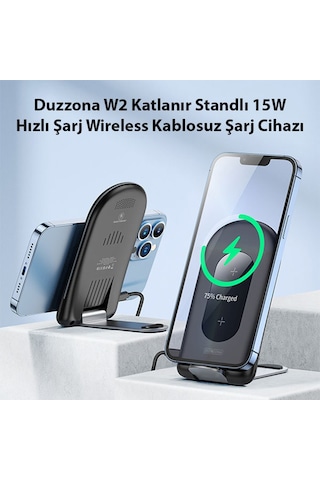 Duzzona W2 Katlanır Standlı 15W Hızlı Şarj Wireless Kablosuz Şar