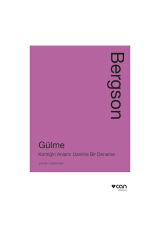 Gülme: Komiğin Anlamı Üzerine Bir Deneme 9789750764561